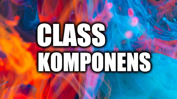 Class komponens